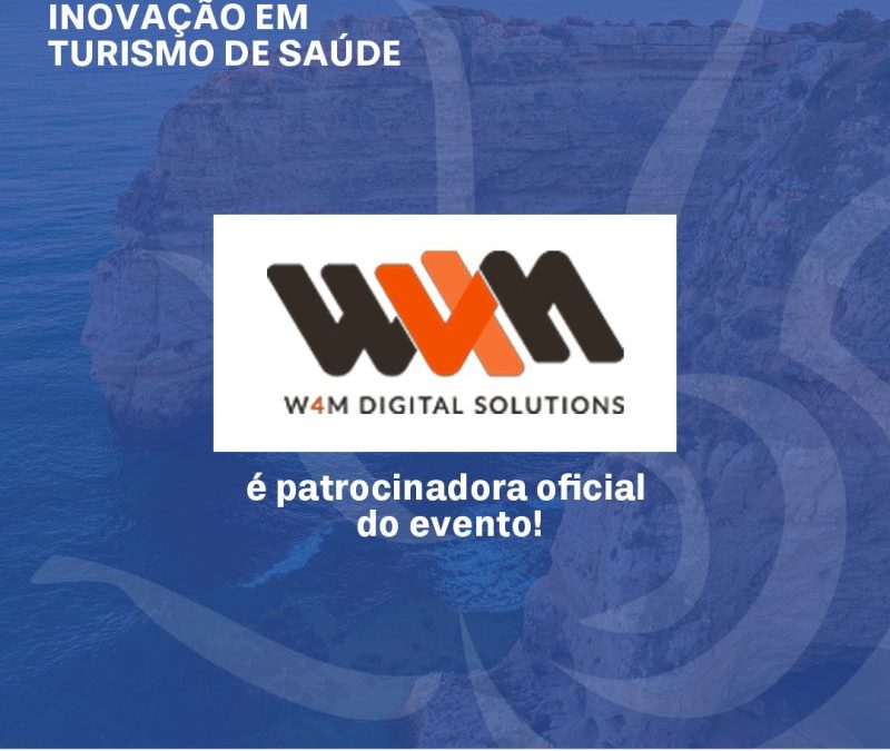 A W4M é Patrocinador Principal do XII Meetup Digital Health Portugal em Lagos