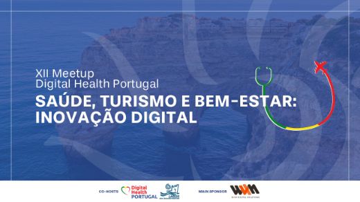XII Meetup Digital Health Portugal: Saúde, Turismo e Bem-Estar em Debate em Lagos